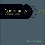 Book cover Community: A Reader for Writers Book cover for Nancy Enright's book, Community: A Reader for Writers.