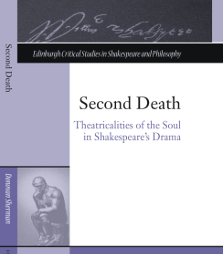 Second Death Book Cover Donovan Sherman's book cover for Second Death Theatricalities of the Soul in Shakespeare's Drama